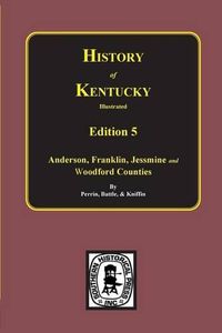 Cover image for History of Kentucky: the 5th Edition: the 5th Edition: Kentucky, a History of the State.