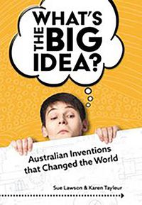 Cover image for What's the Big Idea: Inventions that Changed the World