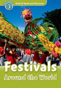 Cover image for Oxford Read and Discover: Level 3: Festivals Around the World