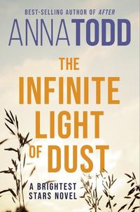 Cover image for The Infinite Light of Dust