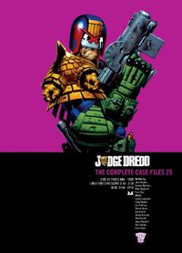Cover image for Judge Dredd: The Complete Case Files 25