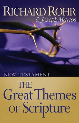 Cover image for The Great Themes of Scripture: New Testament