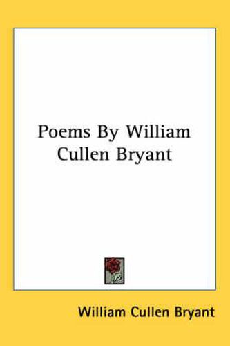 Poems by William Cullen Bryant