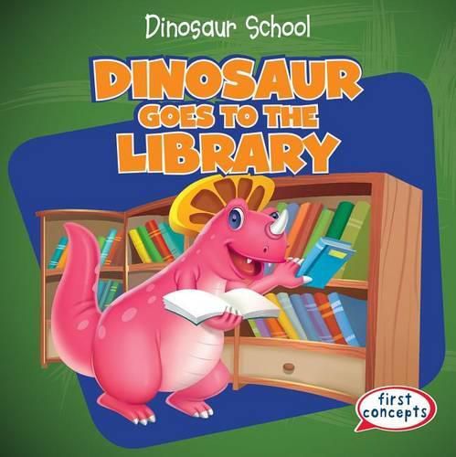 Cover image for Dinosaur Goes to the Library