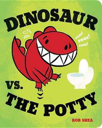 Cover image for Dinosaur vs. the Potty
