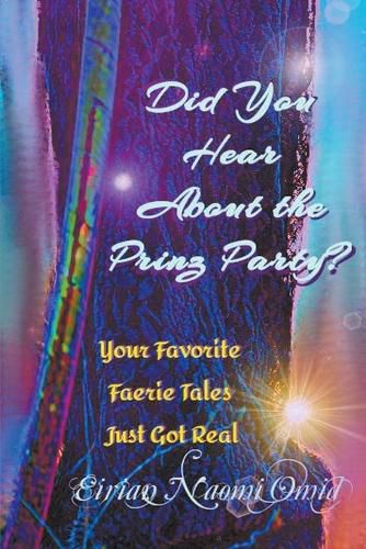 Cover image for Did You Hear About the Prinz Party?: A Collection of Grimm Themed Shorts