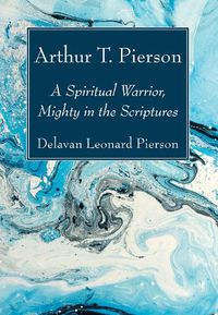 Cover image for Arthur T. Pierson