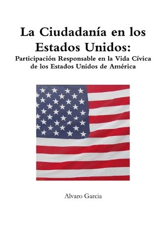 Cover image for La Ciudadania en los Estados Unidos