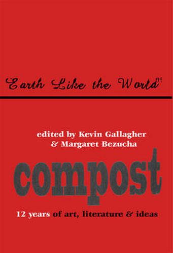 Greatest Hits: Twelve years of poetry and ideas from compost magazine