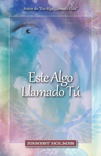 Cover image for Este Algo Llamado Tu