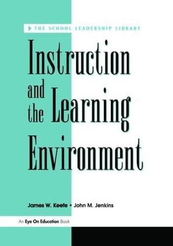 Instruction and the Learning Environment