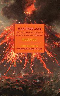 Cover image for Max Havelaar: Or, the Coffee Auctions of the Dutch Trading Company