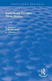 Cover image for Early Greek Thought: Three Studies