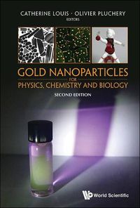 Cover image for Gold Nanoparticles For Physics, Chemistry And Biology