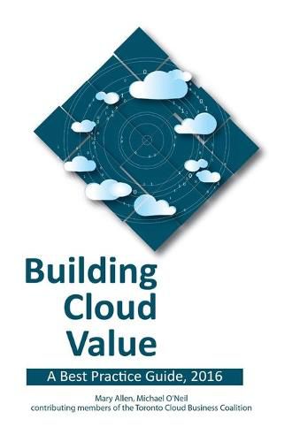 Building Cloud Value: A Best Practice Guide, 2016