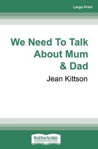 Cover image for We Need to Talk About Mum & Dad