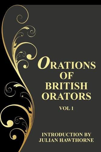 Cover image for Orations of British Orators Vol. One