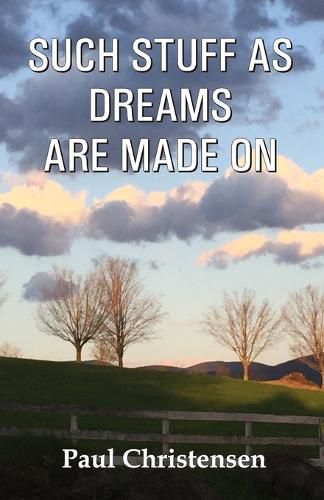 Cover image for Such Stuff as Dreams Are Made on