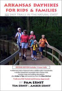 Cover image for Arkansas Dayhikes for Kids & Families: 105 Easy Trails in the Natural State