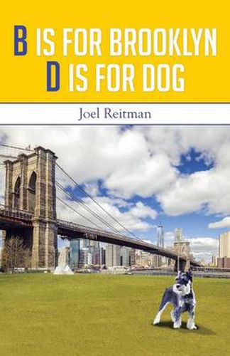 Cover image for B Is for Brooklyn - D Is for Dog