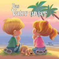 Cover image for Das Vater unser: Matthaus 6, 9-13