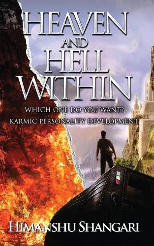 Cover image for Heaven and Hell Within: Which one do you Want?