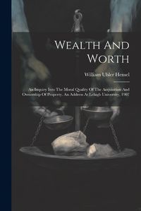 Cover image for Wealth And Worth