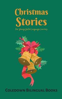 Cover image for Christmas Stories For Young Dutch Language Learners