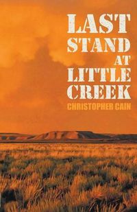 Cover image for Last Stand at Little Creek