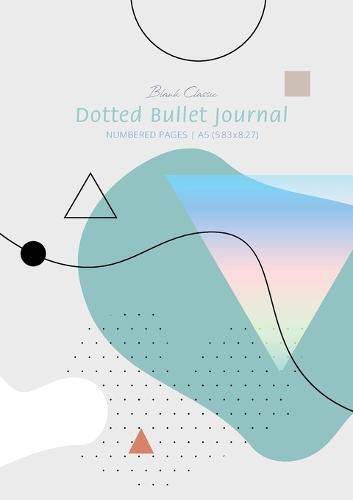 Cover image for Dotted Bullet Journal - Abstract: Medium A5 - 5.83X8.27