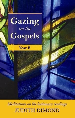 Cover image for Gazing on the Gospels: Year B