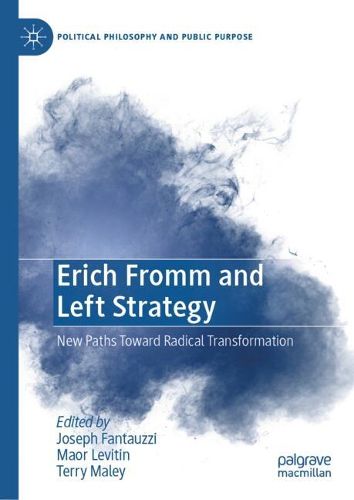 Cover image for Erich Fromm and Left Strategy