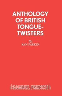 Cover image for Anthology of British Tongue Twisters