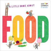 Cover image for A Little Book About Food