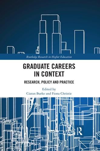 Cover image for Graduate Careers in Context: Research, Policy and Practice