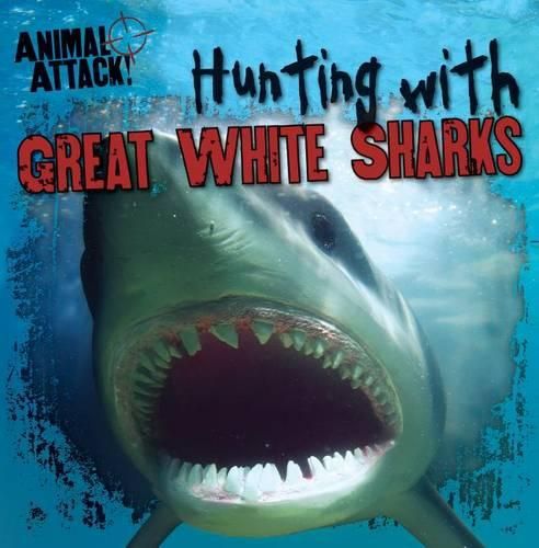 Cover image for Hunting with Great White Sharks