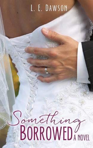 Cover image for Something Borrowed A Novel