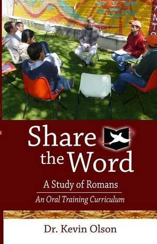 Cover image for Share the Word: A Study of Romans: An Oral Training Curriculum