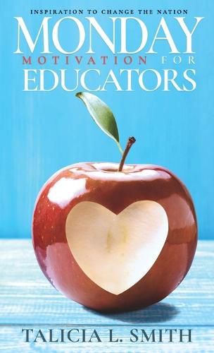 Cover image for Monday Motivation for Educator: Inspiration to Change the Nation