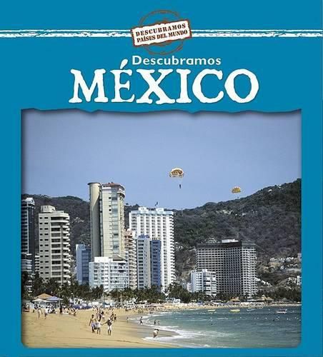 Cover image for Descubramos Mexico (Looking at Mexico)