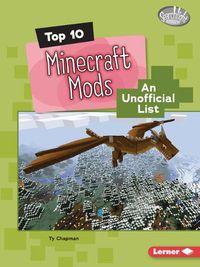 Cover image for Top 10 Minecraft Mods