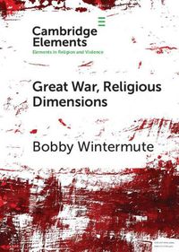 Cover image for Great War, Religious Dimensions