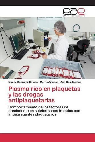 Cover image for Plasma rico en plaquetas y las drogas antiplaquetarias