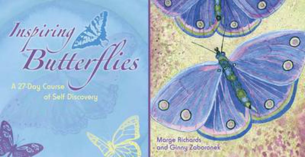 Cover image for Inspiring Butterflies: A 27-Day Course of Self Discovery