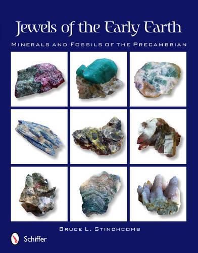 Cover image for Jewels of the Early Earth: Minerals and Fossils of the Precambrian