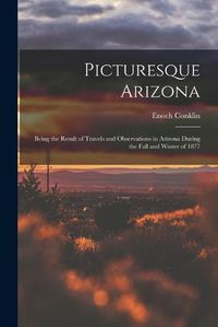 Cover image for Picturesque Arizona