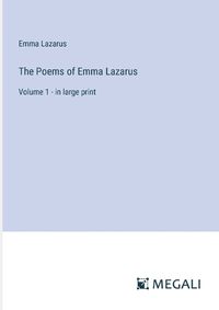 Cover image for The Poems of Emma Lazarus