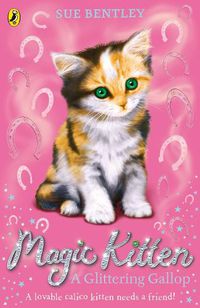 Cover image for Magic Kitten: A Glittering Gallop