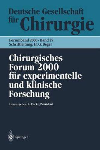 Cover image for Chirurgisches Forum 2000 Feur Experimentelle und Klinische Forschung: 117 KongreC der Deutschen Gesellschaft feur Chirurgie