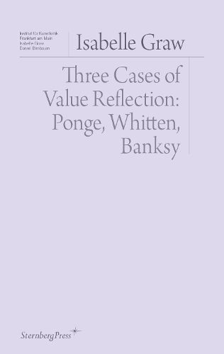 Cover image for Three Cases of Value Reflection: Ponge, Whitten, Banksy